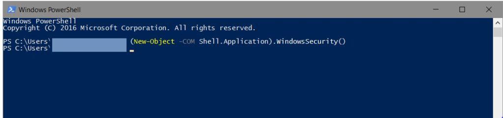 (New-Object -COM Shell.Application).WindowsSecurity()