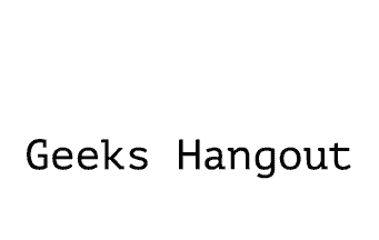 Geeks Hangout