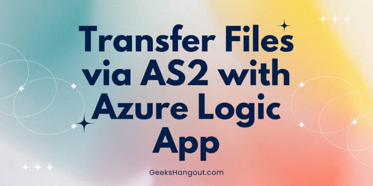 Transfer Files via AS2 with Azure Logic App